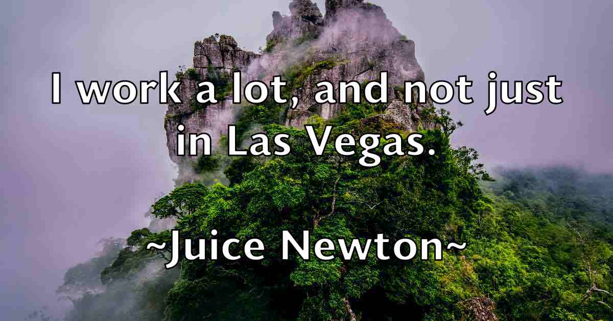 /images/quoteimage/juice-newton-fb-440753.jpg
