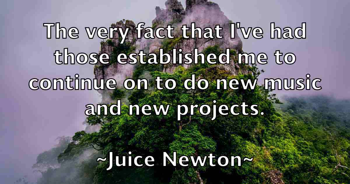 /images/quoteimage/juice-newton-fb-440760.jpg