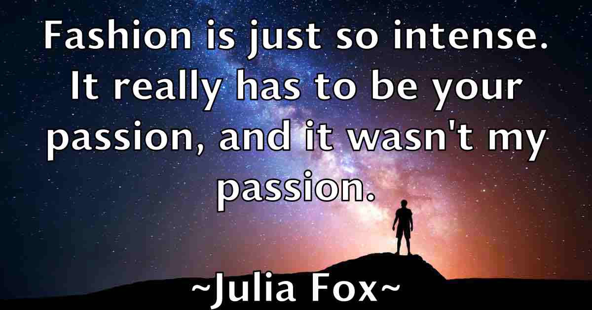 /images/quoteimage/julia-fox-fb-441274.jpg