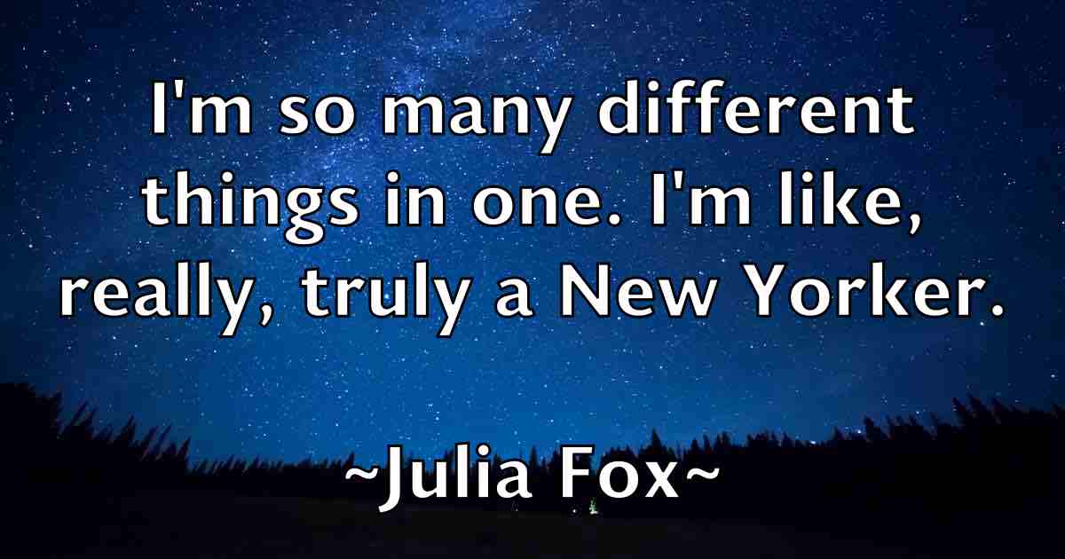 /images/quoteimage/julia-fox-fb-441295.jpg