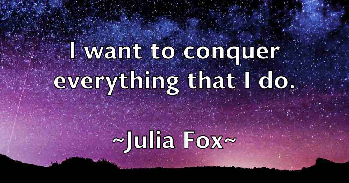 /images/quoteimage/julia-fox-fb-441316.jpg