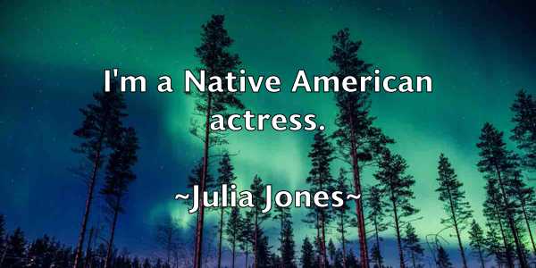 /images/quoteimage/julia-jones-441664.jpg