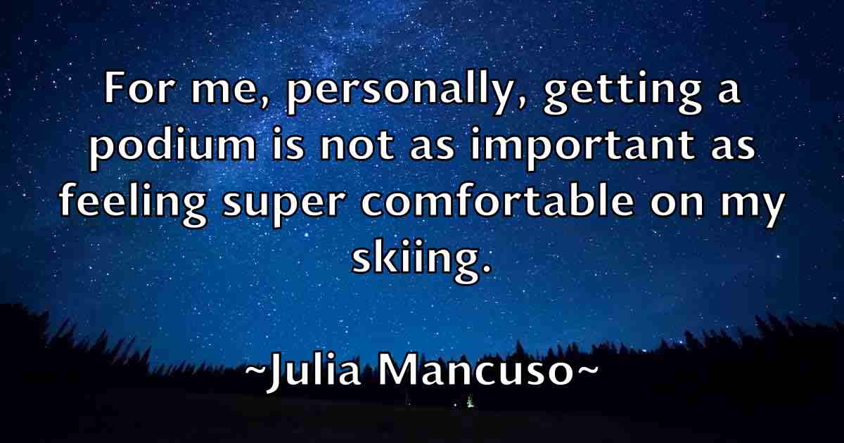 /images/quoteimage/julia-mancuso-fb-441757.jpg