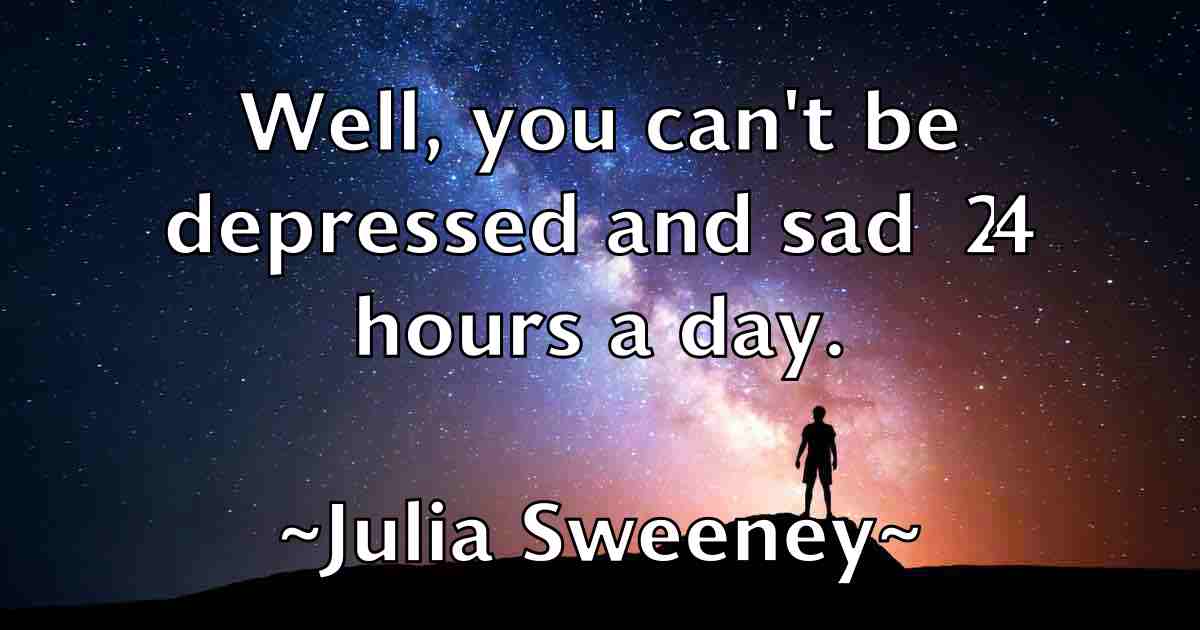/images/quoteimage/julia-sweeney-fb-442106.jpg