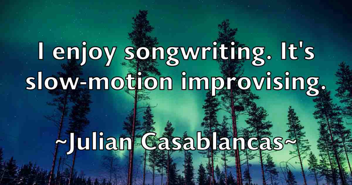 /images/quoteimage/julian-casablancas-fb-442510.jpg