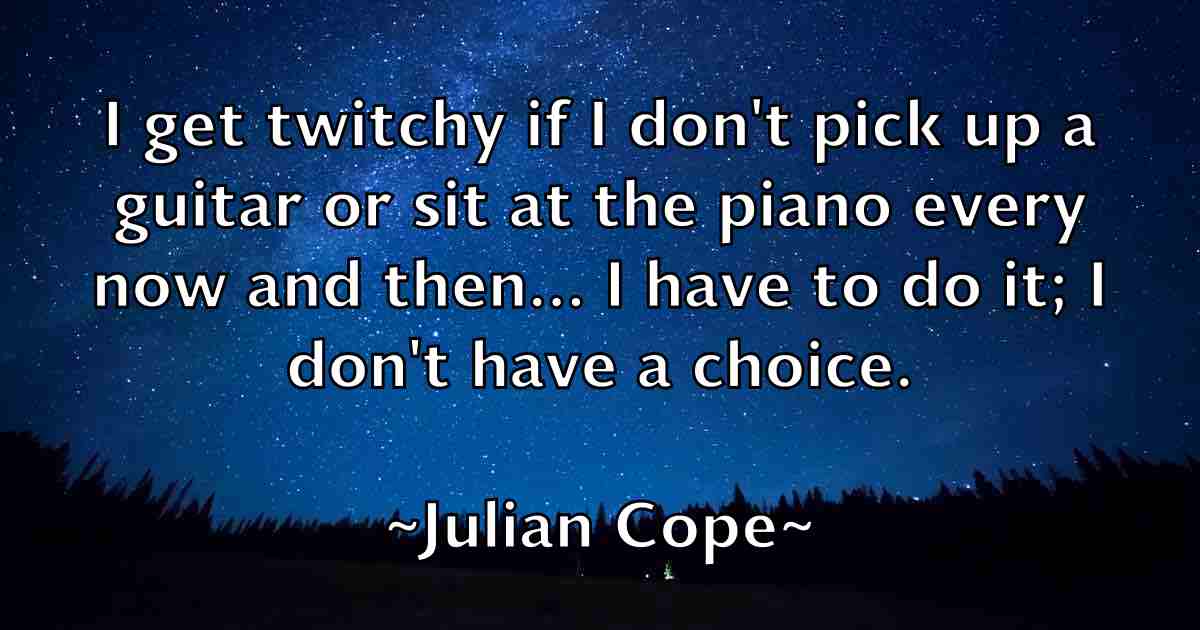 /images/quoteimage/julian-cope-fb-442681.jpg