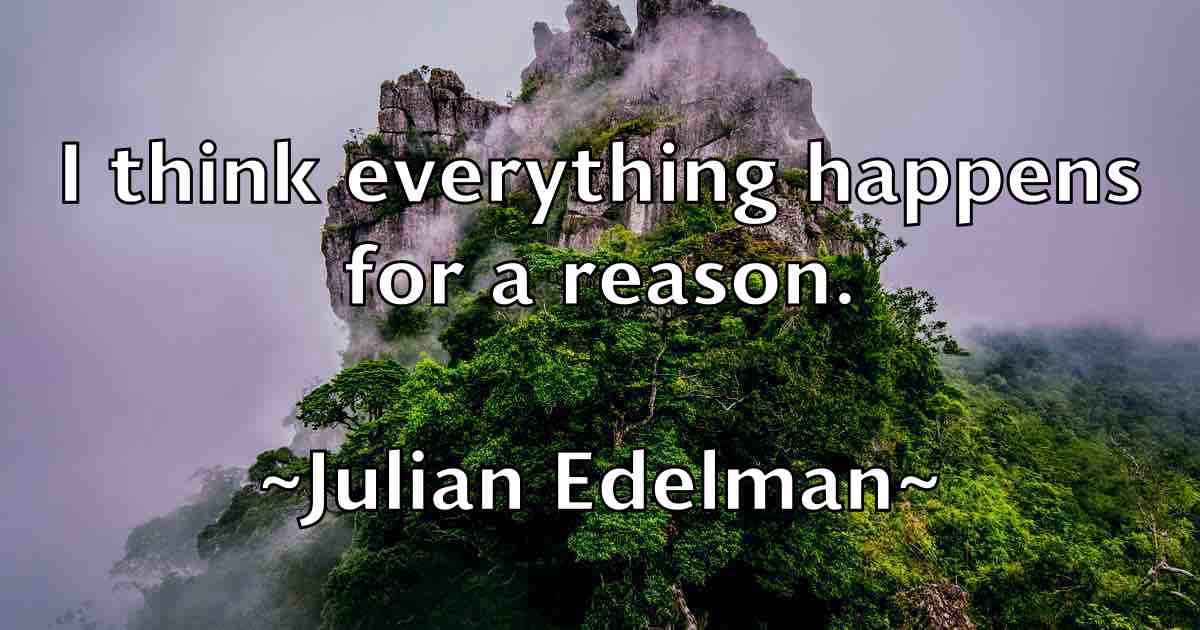 /images/quoteimage/julian-edelman-fb-442763.jpg