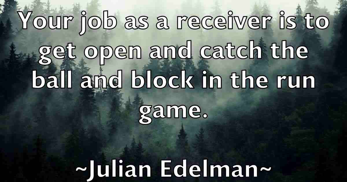 /images/quoteimage/julian-edelman-fb-442766.jpg