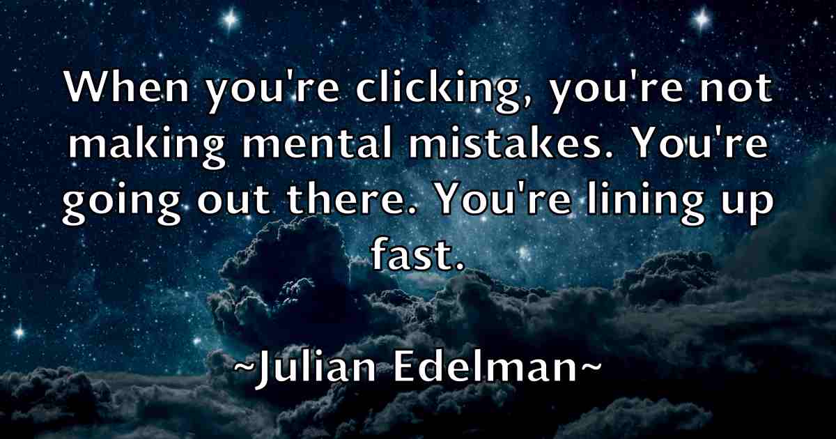 /images/quoteimage/julian-edelman-fb-442767.jpg