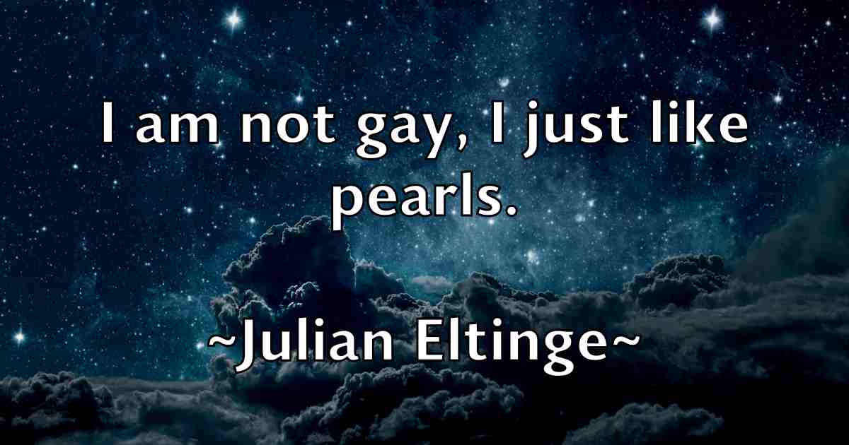 /images/quoteimage/julian-eltinge-fb-442823.jpg