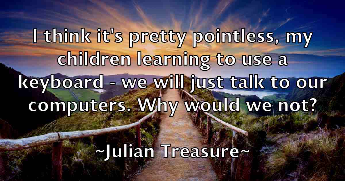 /images/quoteimage/julian-treasure-fb-443034.jpg
