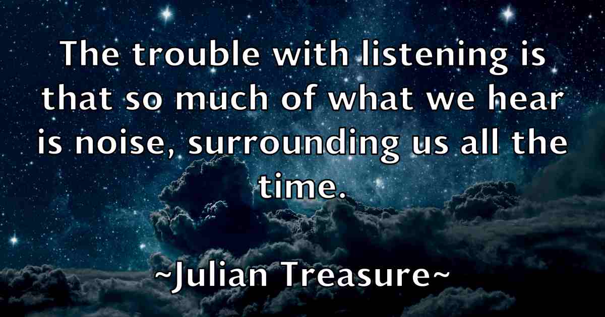 /images/quoteimage/julian-treasure-fb-443060.jpg
