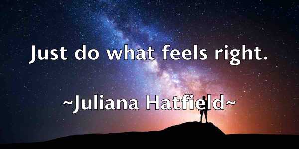 /images/quoteimage/juliana-hatfield-443130.jpg