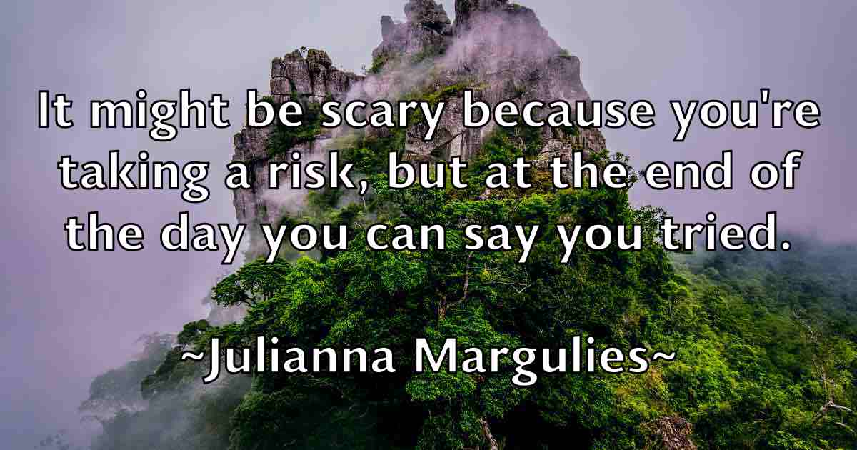 /images/quoteimage/julianna-margulies-fb-443285.jpg