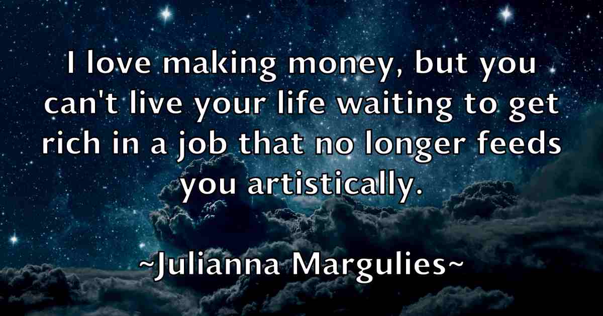 /images/quoteimage/julianna-margulies-fb-443294.jpg