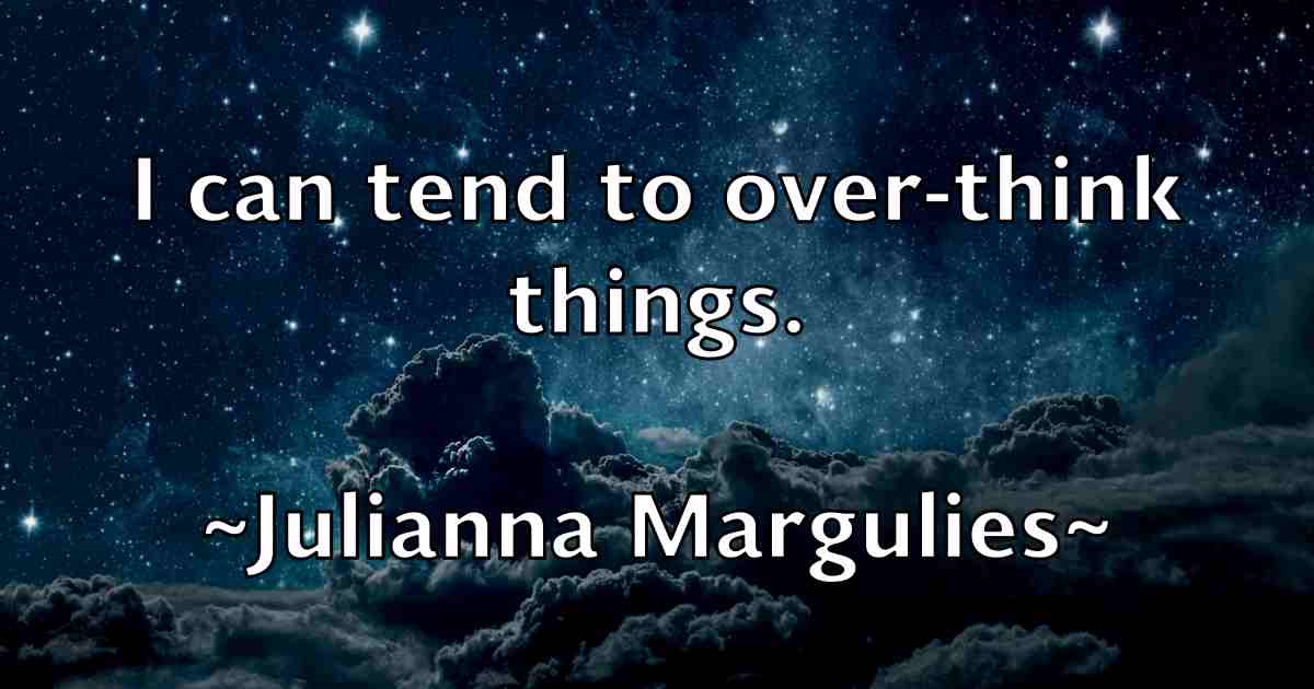 /images/quoteimage/julianna-margulies-fb-443297.jpg
