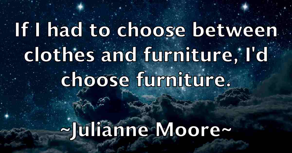 /images/quoteimage/julianne-moore-fb-443352.jpg