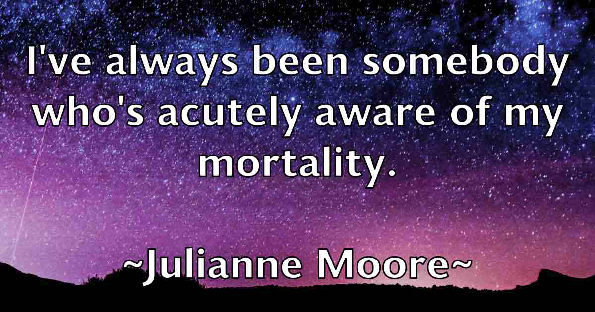 /images/quoteimage/julianne-moore-fb-443377.jpg