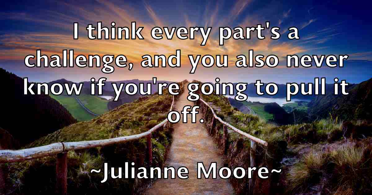 /images/quoteimage/julianne-moore-fb-443381.jpg