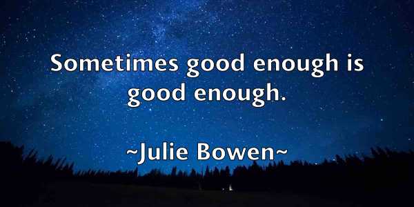 /images/quoteimage/julie-bowen-443676.jpg