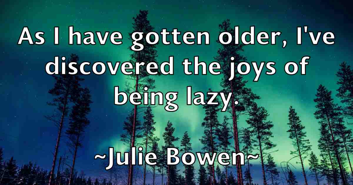 /images/quoteimage/julie-bowen-fb-443717.jpg