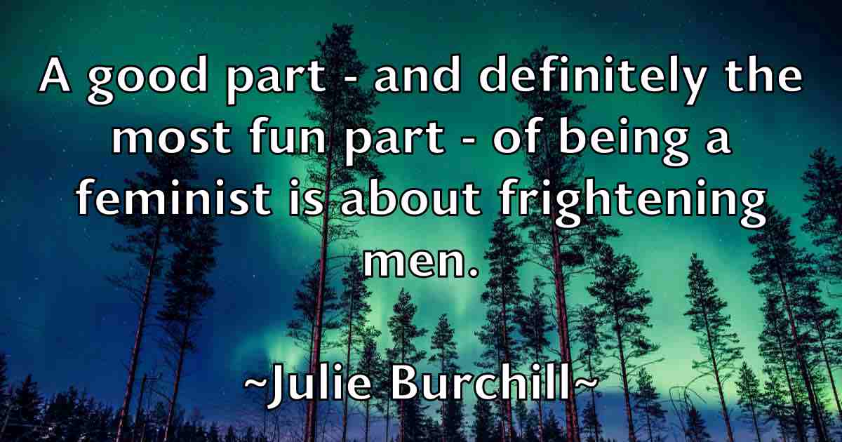/images/quoteimage/julie-burchill-fb-443747.jpg