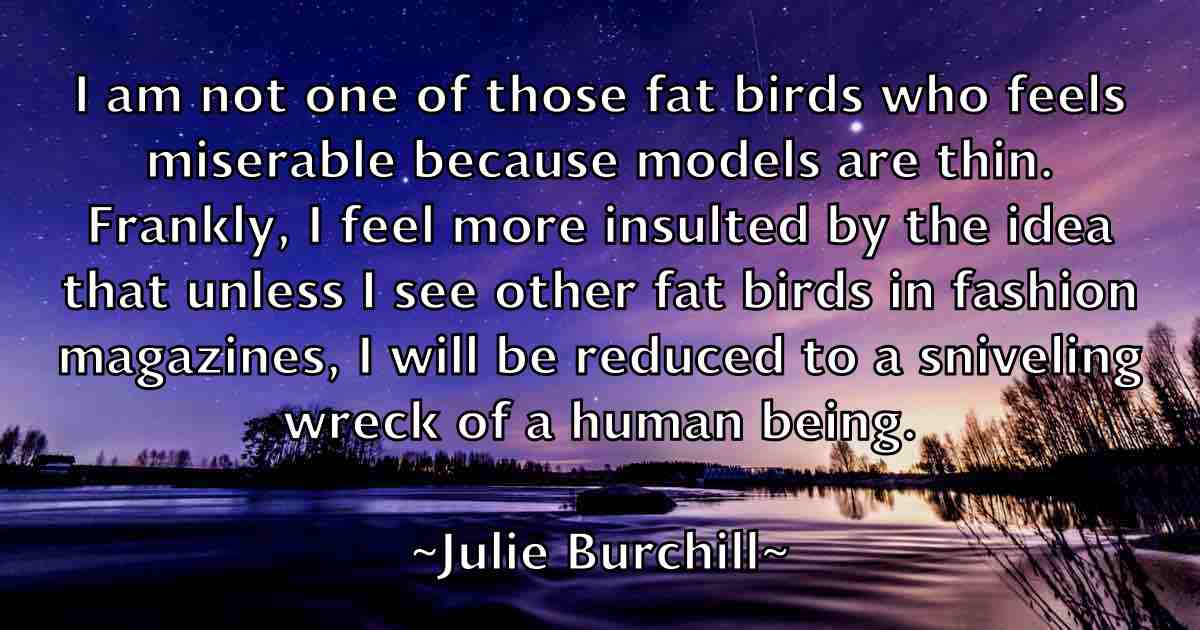 /images/quoteimage/julie-burchill-fb-443751.jpg