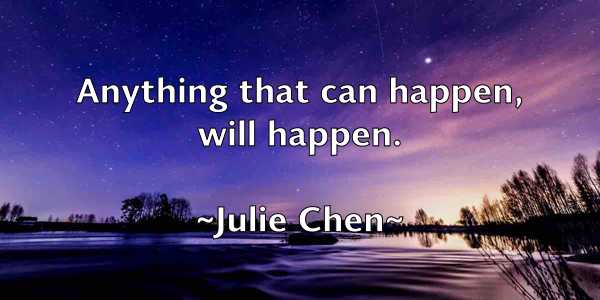 /images/quoteimage/julie-chen-443853.jpg