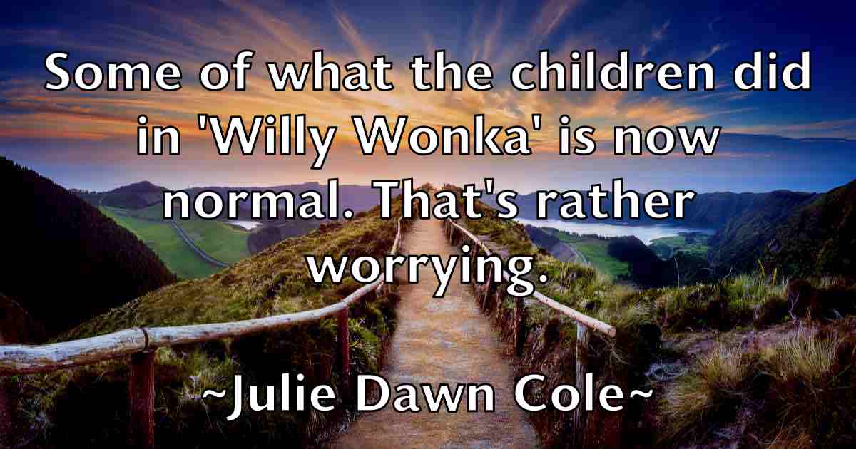 /images/quoteimage/julie-dawn-cole-fb-443894.jpg