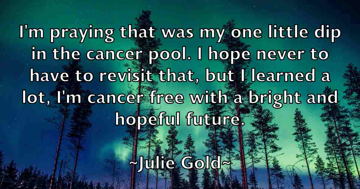 /images/quoteimage/julie-gold-fb-444011.jpg