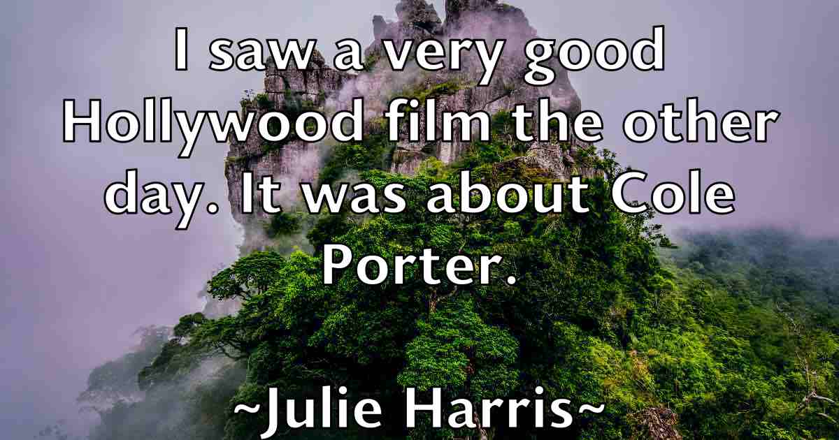 /images/quoteimage/julie-harris-fb-444039.jpg