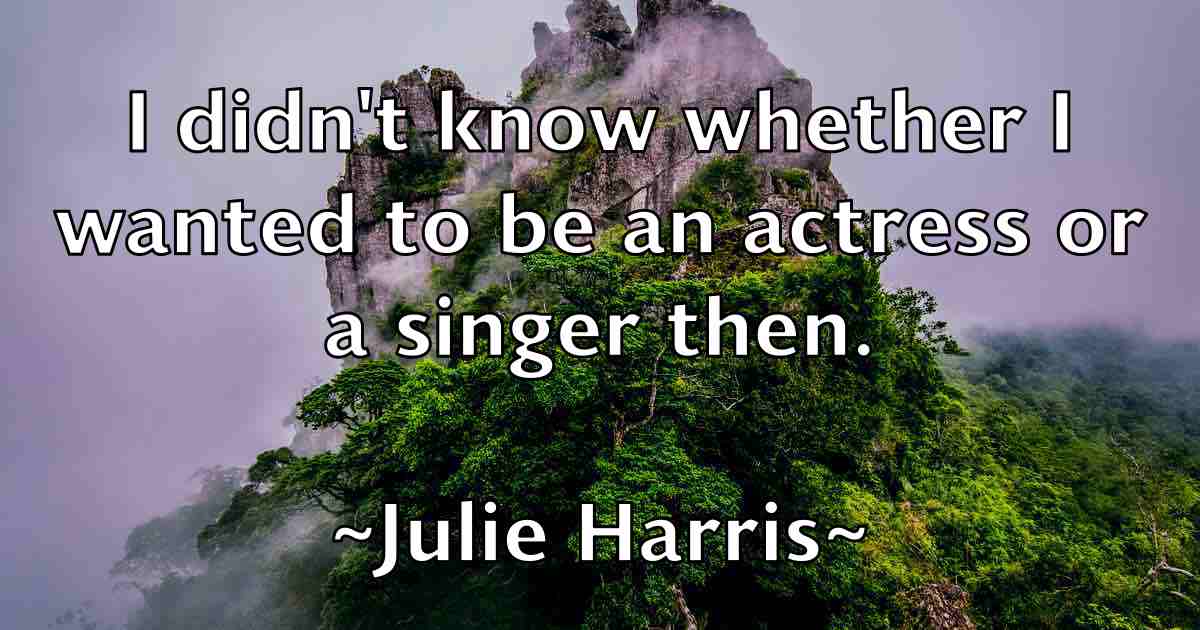 /images/quoteimage/julie-harris-fb-444045.jpg