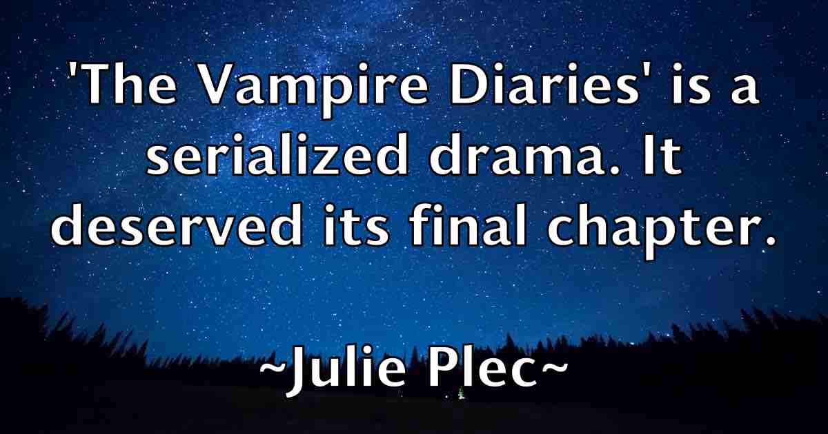 /images/quoteimage/julie-plec-fb-444275.jpg