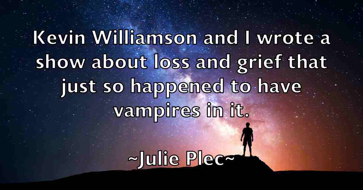 /images/quoteimage/julie-plec-fb-444300.jpg