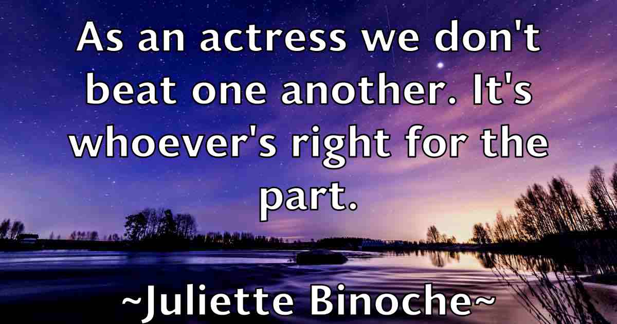 /images/quoteimage/juliette-binoche-fb-444783.jpg