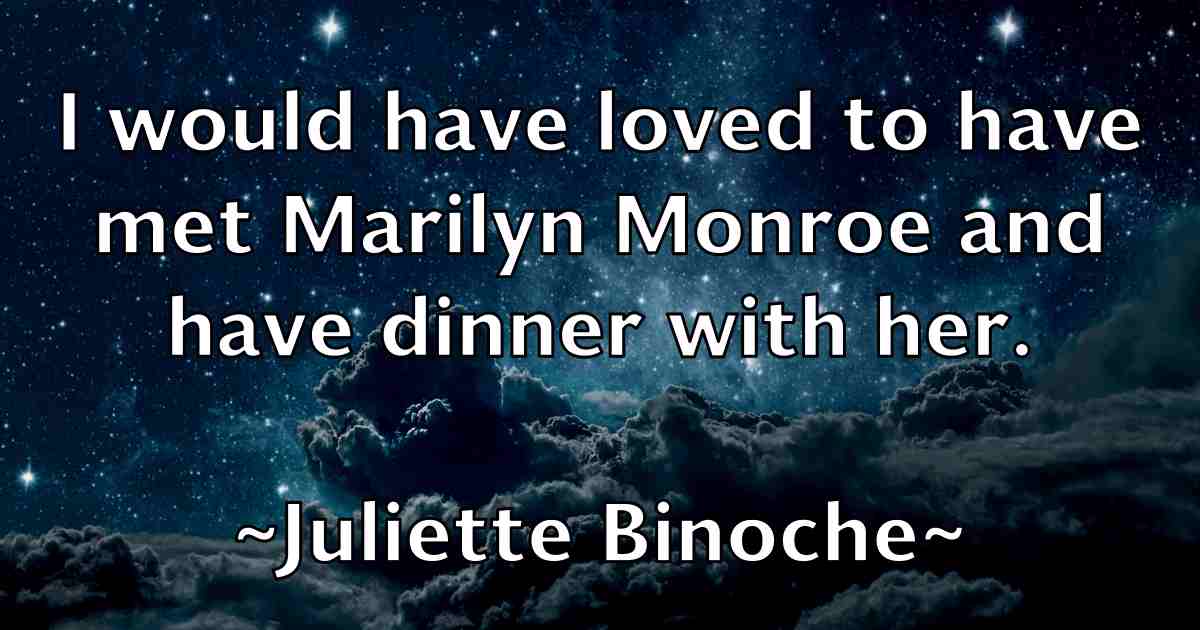 /images/quoteimage/juliette-binoche-fb-444805.jpg