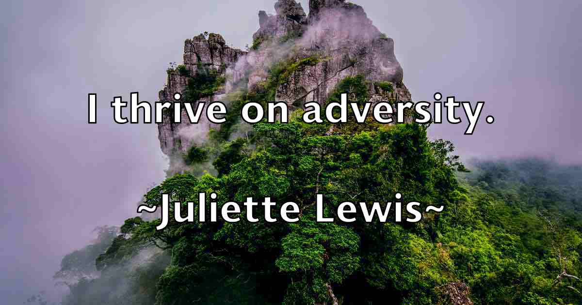 /images/quoteimage/juliette-lewis-fb-444876.jpg