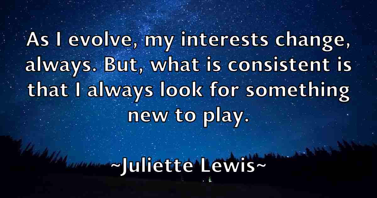 /images/quoteimage/juliette-lewis-fb-444897.jpg