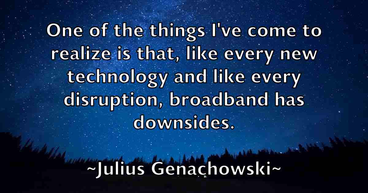 /images/quoteimage/julius-genachowski-fb-445193.jpg
