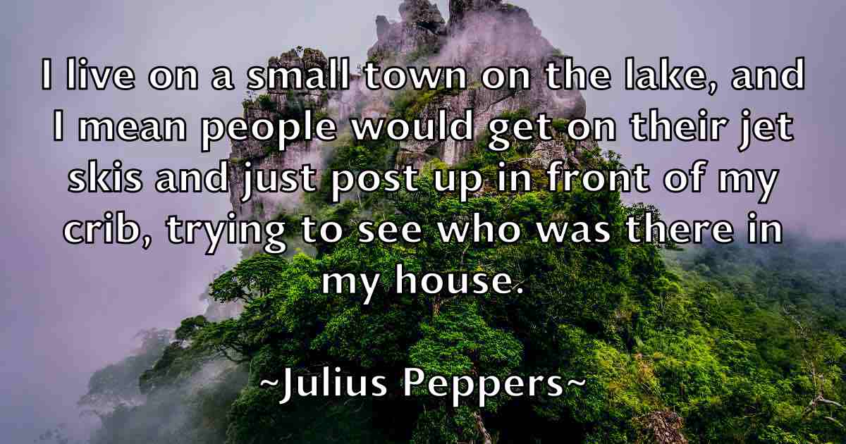 /images/quoteimage/julius-peppers-fb-445226.jpg