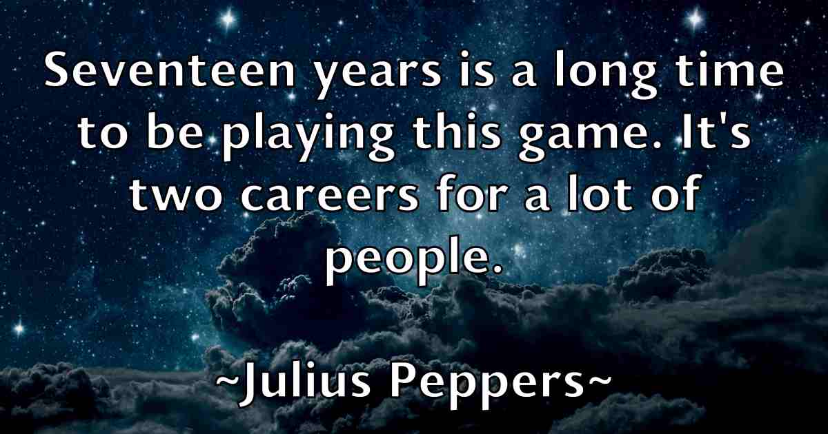 /images/quoteimage/julius-peppers-fb-445242.jpg