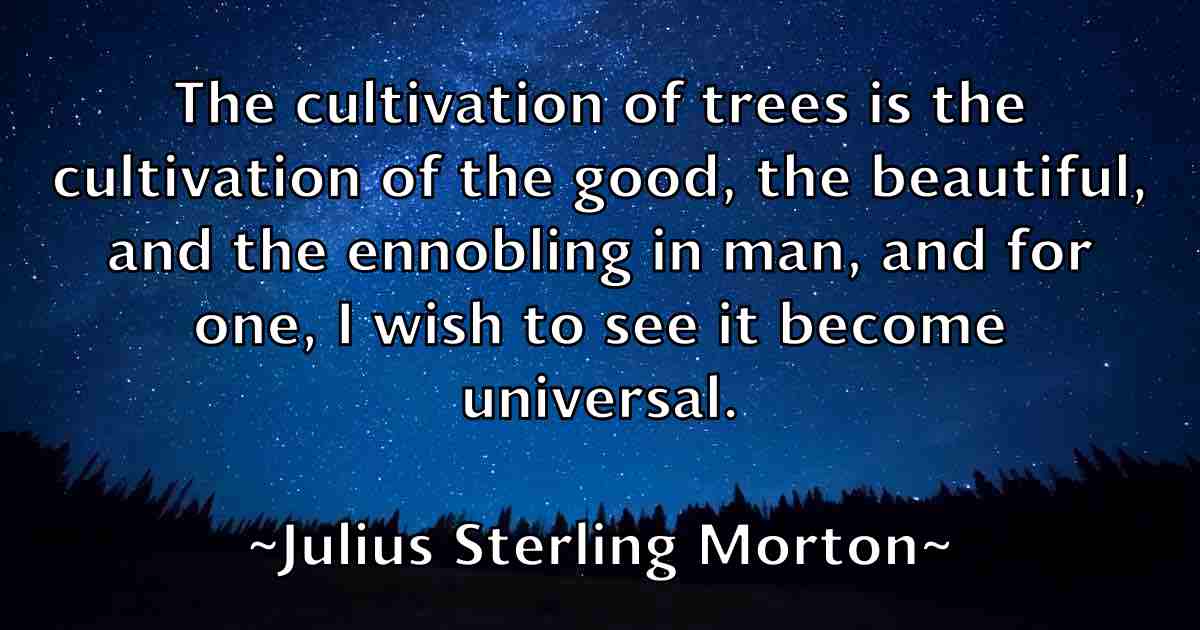 /images/quoteimage/julius-sterling-morton-fb-445326.jpg