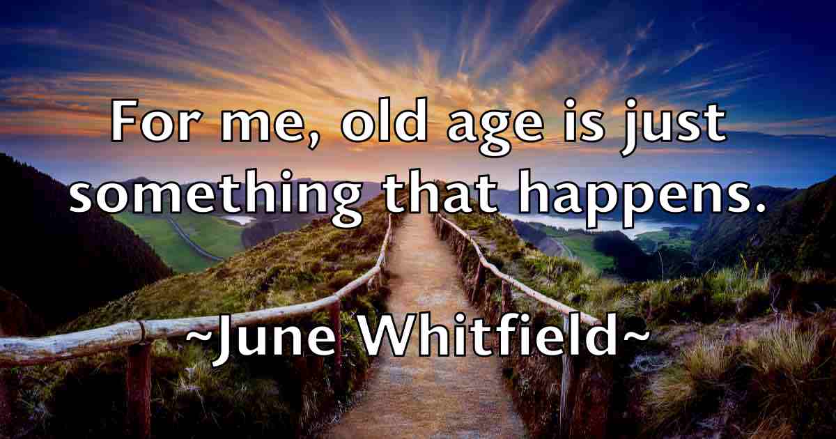 /images/quoteimage/june-whitfield-fb-445450.jpg