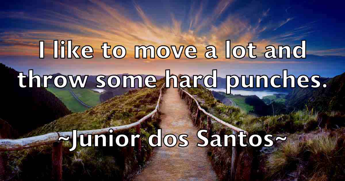 /images/quoteimage/junior-dos-santos-fb-445506.jpg
