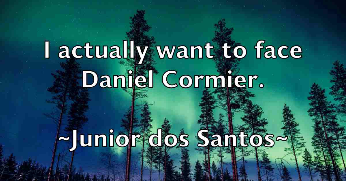 /images/quoteimage/junior-dos-santos-fb-445523.jpg