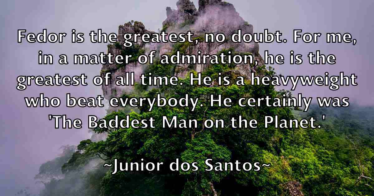 /images/quoteimage/junior-dos-santos-fb-445533.jpg