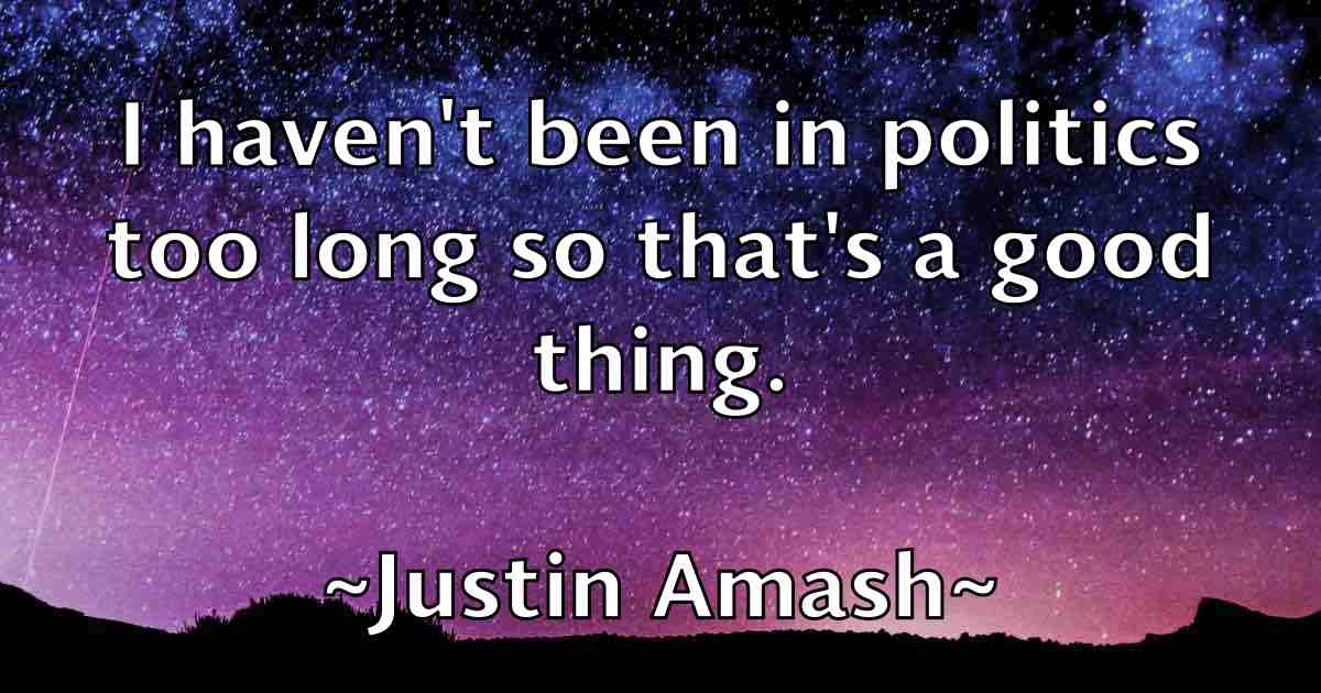 /images/quoteimage/justin-amash-fb-446210.jpg