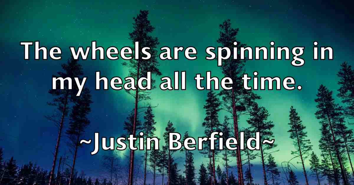 /images/quoteimage/justin-berfield-fb-446245.jpg