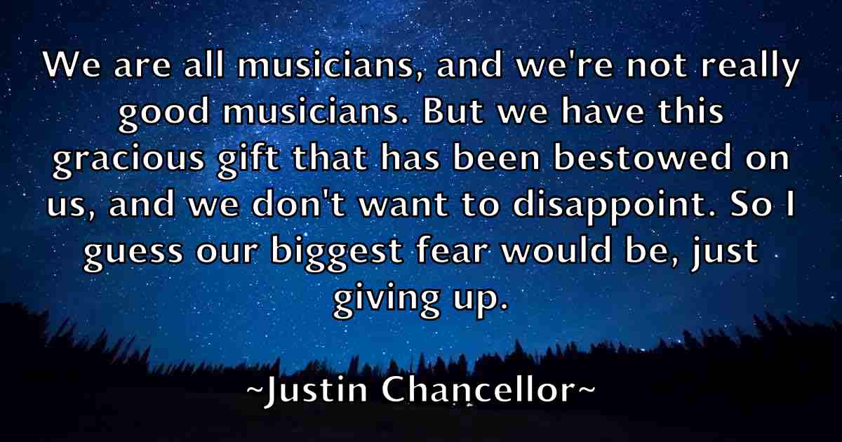 /images/quoteimage/justin-chancellor-fb-446428.jpg