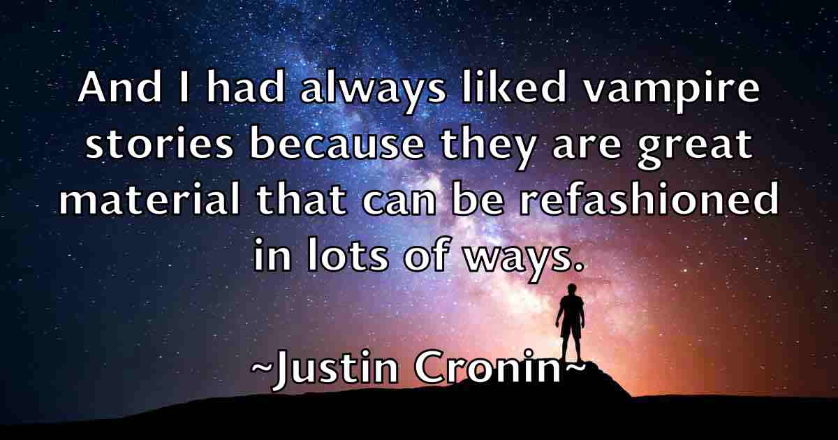 /images/quoteimage/justin-cronin-fb-446495.jpg